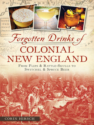 cover image of Forgotten Drinks of Colonial New England